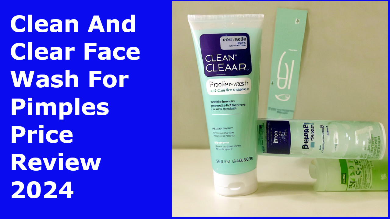 Clean and clear face wash for pimples price review2024