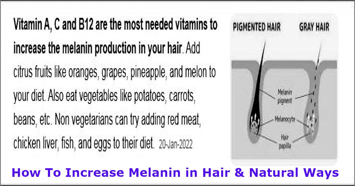 How To Increase Melanin in Hair & Natural Ways
