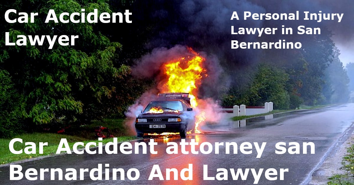 Car accident attorney san bernardino & lawyer